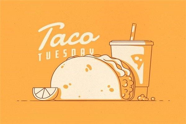 taco tuesday被他玩出多种花样,多次邀请好友一起吃