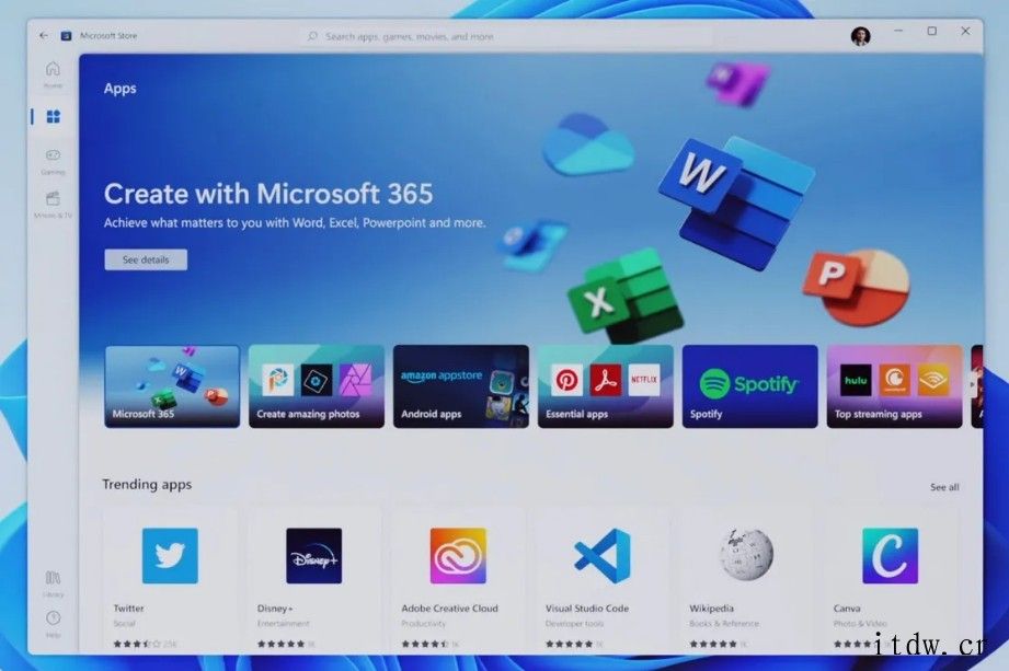 微软发布全新 Win11 应用商店:美观易用 UI,支持安卓