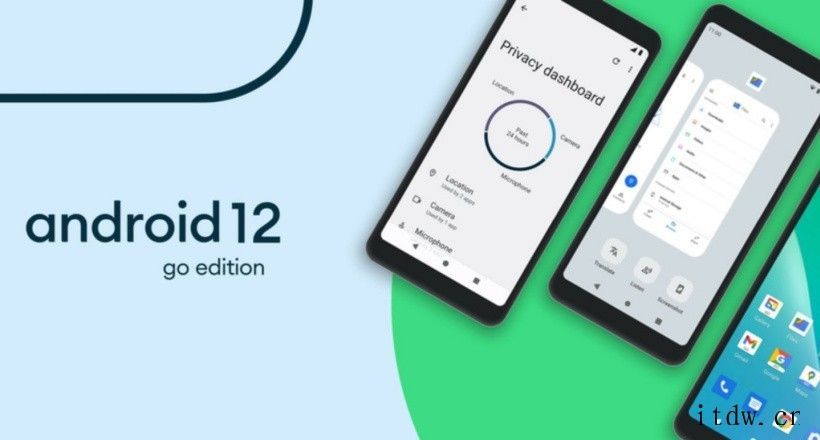 安卓12新版来了!谷歌 Android 12 Go 正式发布