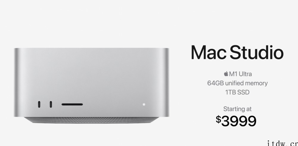 14999元起,苹果Mac Studio 发布:搭载 M1 