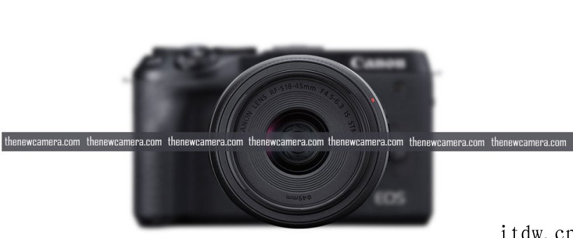 佳能将推 EOS R100 入门级相机 RF-S 16